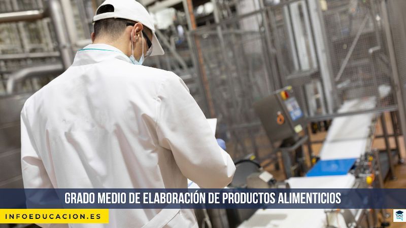 Grado medio de Elaboración de productos alimenticios