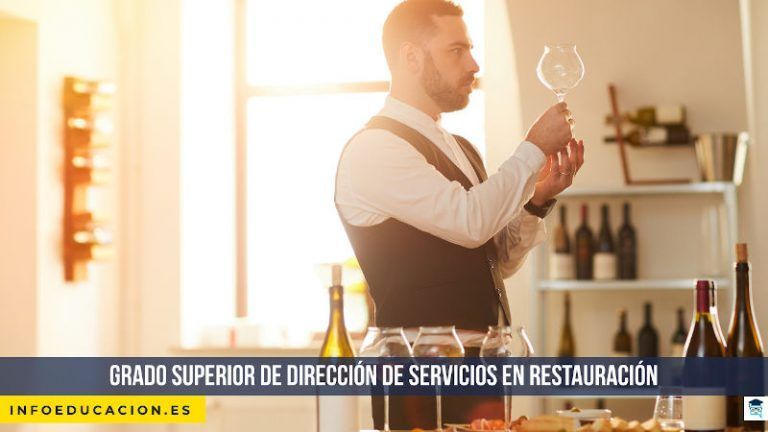 Grado Superior de Dirección de servicios en restauración