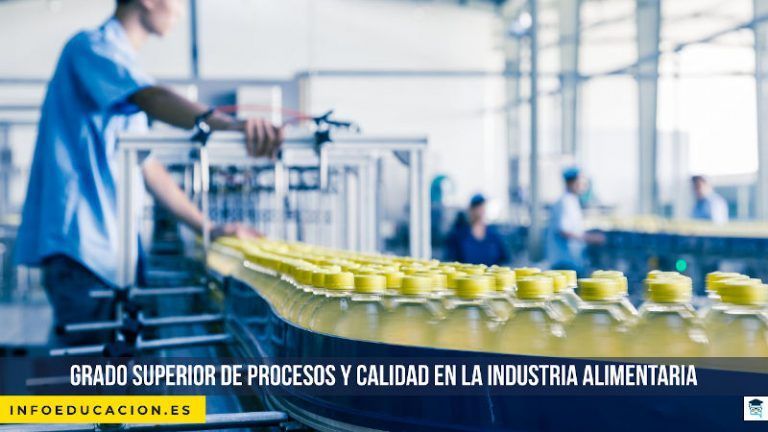Grado Superior de Procesos y Calidad en la Industria Alimentaria