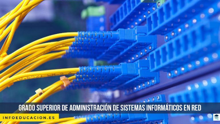 grado superior administración de sistemas informáticos en red