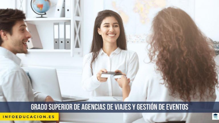 grado superior agencias de viajes y gestión de eventos