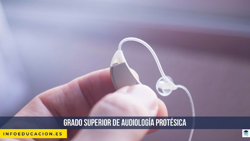 grado superior audiología protésica