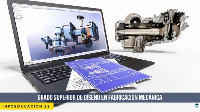 grado superior Diseño en Fabricación Mecánica