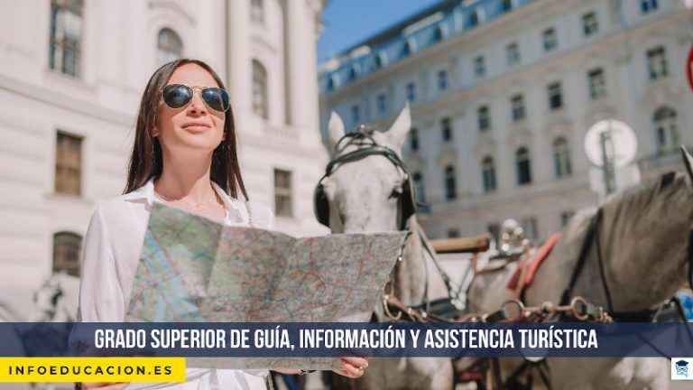 Grado Superior de Guía, información y asistencia turísticas