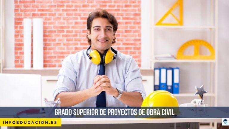 Grado Superior de Proyectos de obra civil