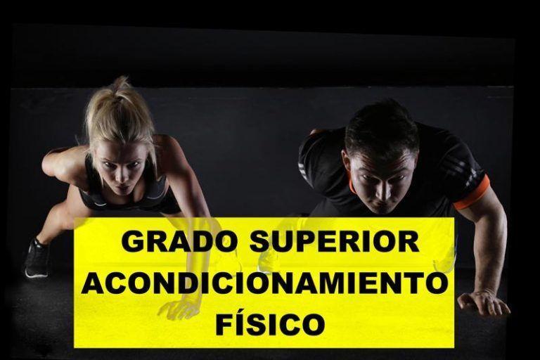grado superior acondicionamiento físico
