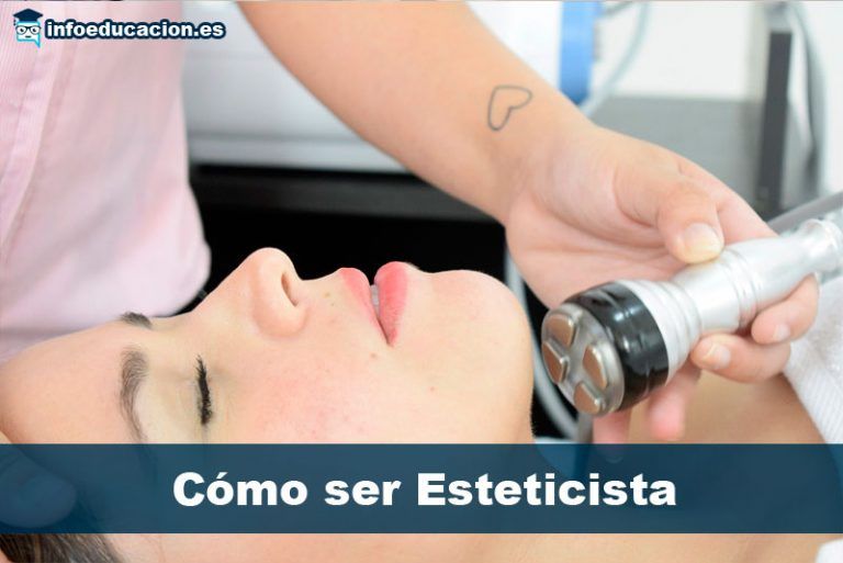 cómo ser esteticista