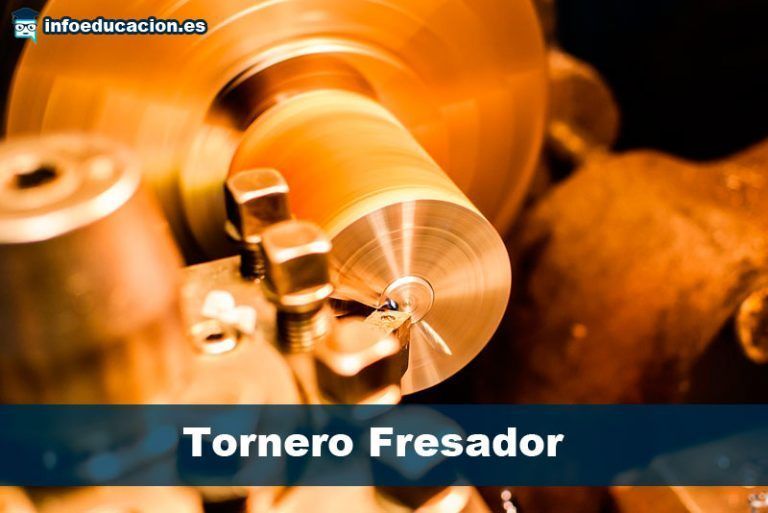 qué es un tornero fresador