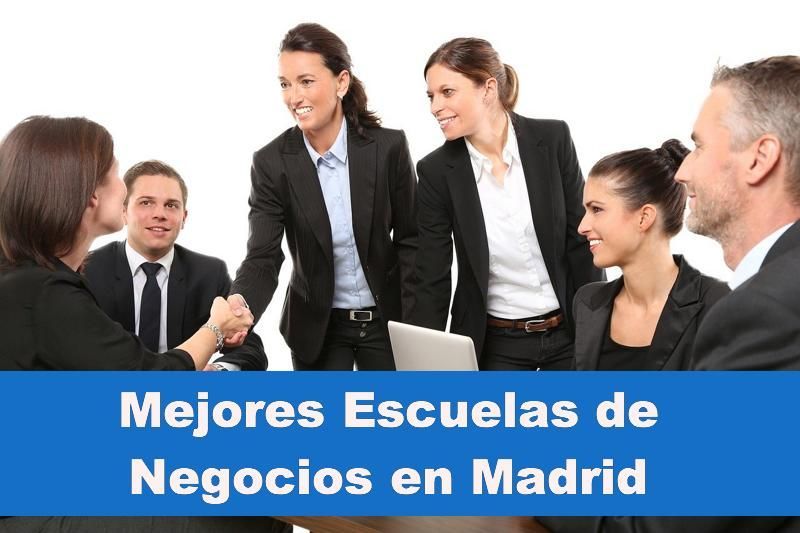 mejores escuelas de negocios en Madrid