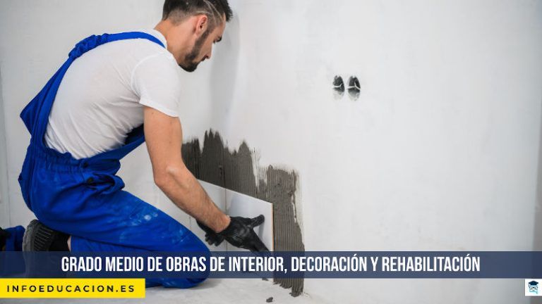 Grado Medio de Obras de interior, decoración y rehabilitación