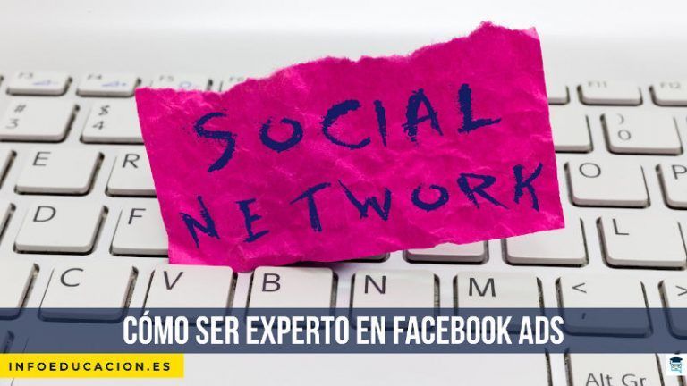 cómo ser experto en Facebook Ads