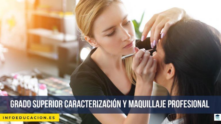 Grado superior de caracterización y maquillaje profesional