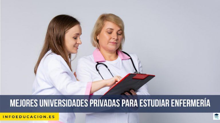 mejores universidades privadas para estudiar enfermería