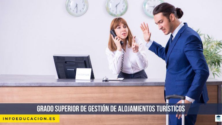 Grado Superior de Gestión de alojamientos turísticos