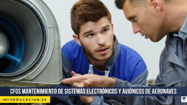 Grado superior de mantenimiento de sistemas electrónicos y aviónicos de aeronaves
