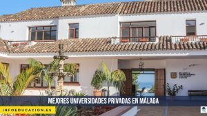 mejores universidades privadas en Málaga