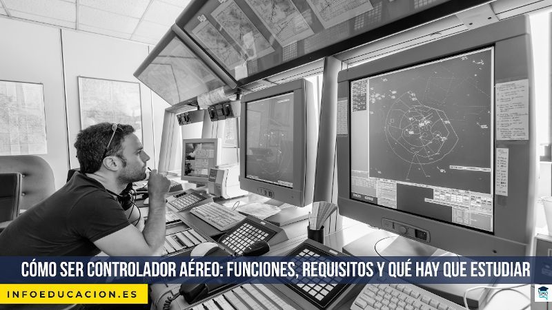 Cómo ser controlador aéreo: funciones, requisitos y qué hay que estudiar