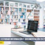 Dónde estudiar información y documentación en España