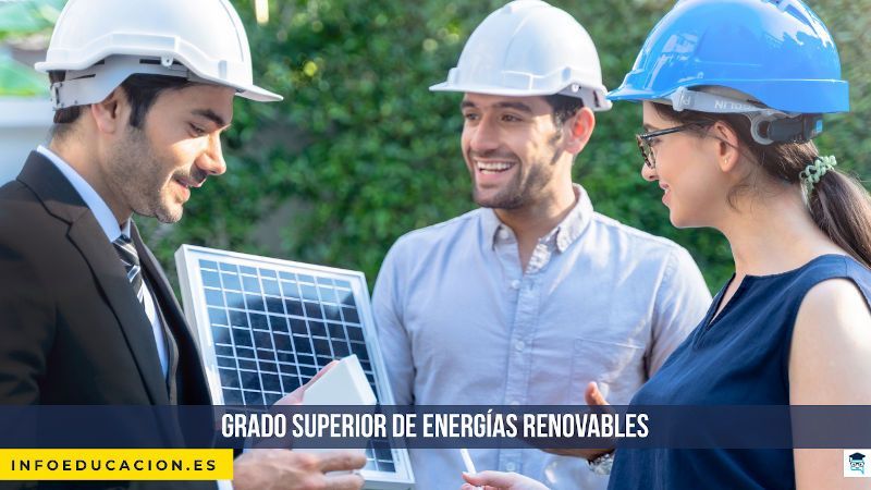 Grado superior de Energías renovables