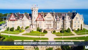 mejores universidades privadas en Santander (Cantabria)