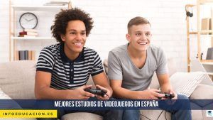 Mejores estudios de videojuegos en España - Nuestro TOP 7